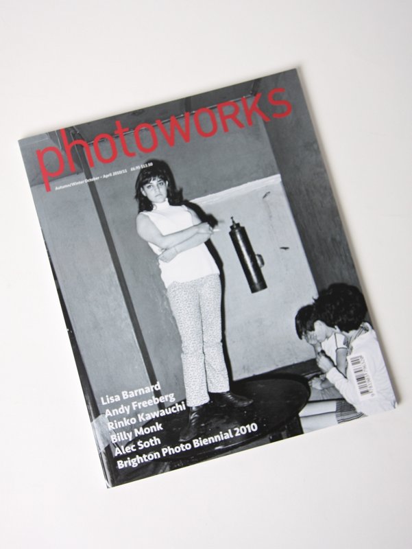 Photoworks Magazine Issue 15 Autumn / Winter 2010
